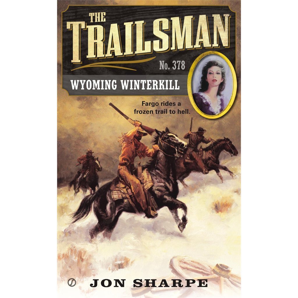 The Trailsman 378: Wyoming Wi – VERY GOOD