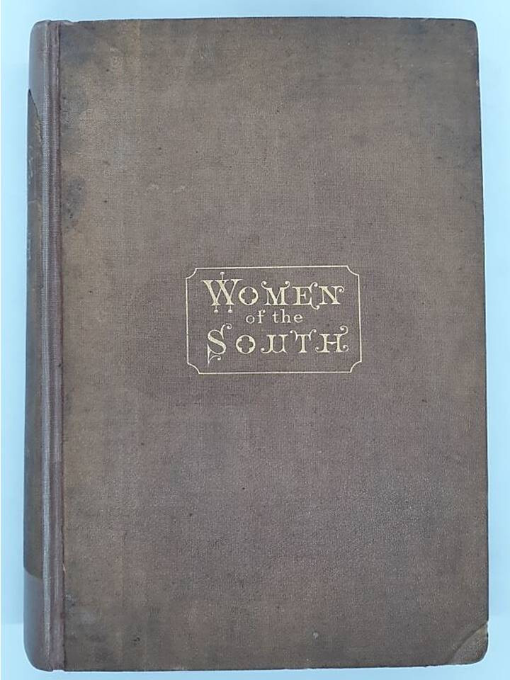 1866 Women Of The South Distinguished In Literature Mary Forrest illustrated h/c