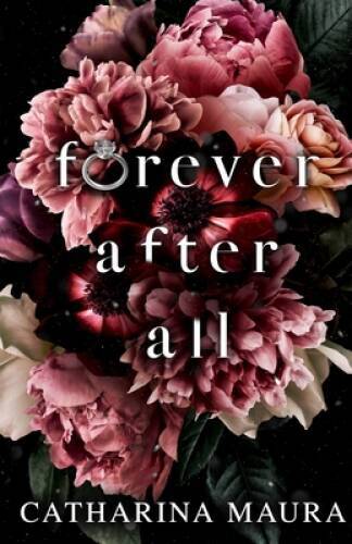 Forever After All: A Billionaire Marriage of Convenience Novel (Sto – VERY GOOD