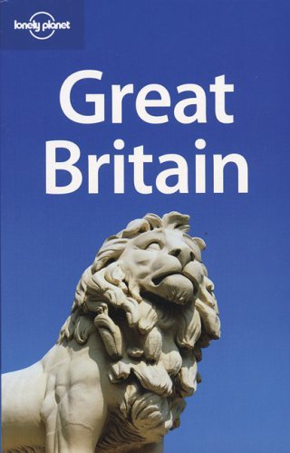 Lonely Planet Great Britain By David Else,Oliver Berry,George Du