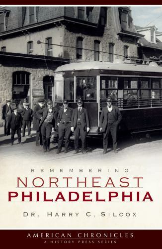 Remembering Northeast Philadelphia, Pennsylvania, American Chronicles, Paperback