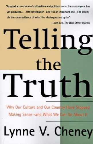 Telling The Truth – Paperback, by Cheney Lynne – Very Good j