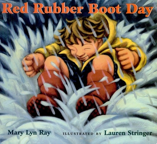 Red Rubber Boot Day by Ray, Mary Lyn,Stringer, Lauren, Acceptable Book