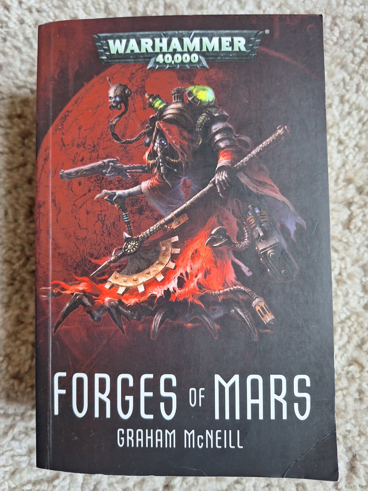 Warhammer 40 Forges of Mars by Graham McNeill