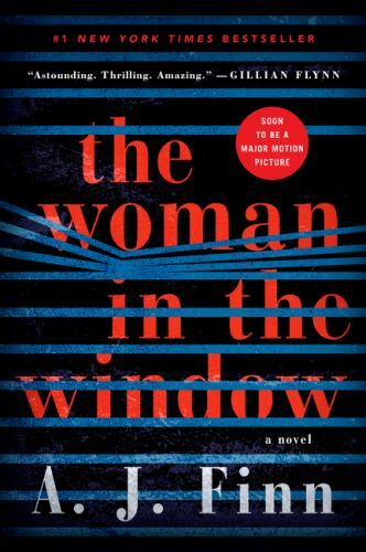 THE WOMAN IN THE WINDOW by A. J. Finn Hardcover Dust Jacket First Edition