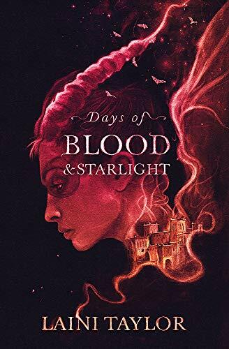 Days of Blood and Starlight: The Sunday Times Bestseller. Daugh