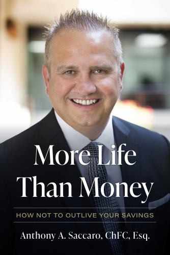 More Life Than Money: How Not to Ou…, Anthony A Sacca
