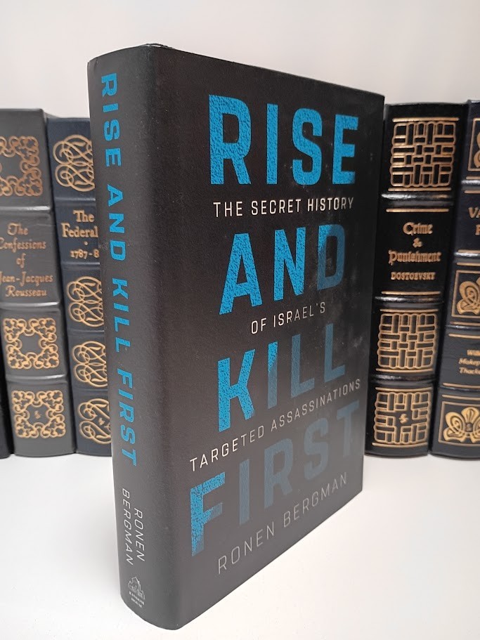 Rise and Kill First: The Secret History of Israel’s Targeted Assassinations LN
