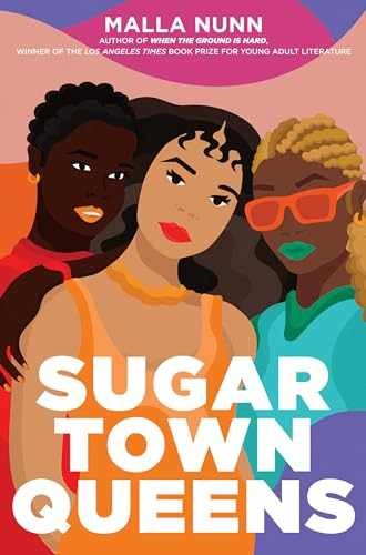 Sugar Town Queens – Hardcover, by Nunn Malla – Very Good