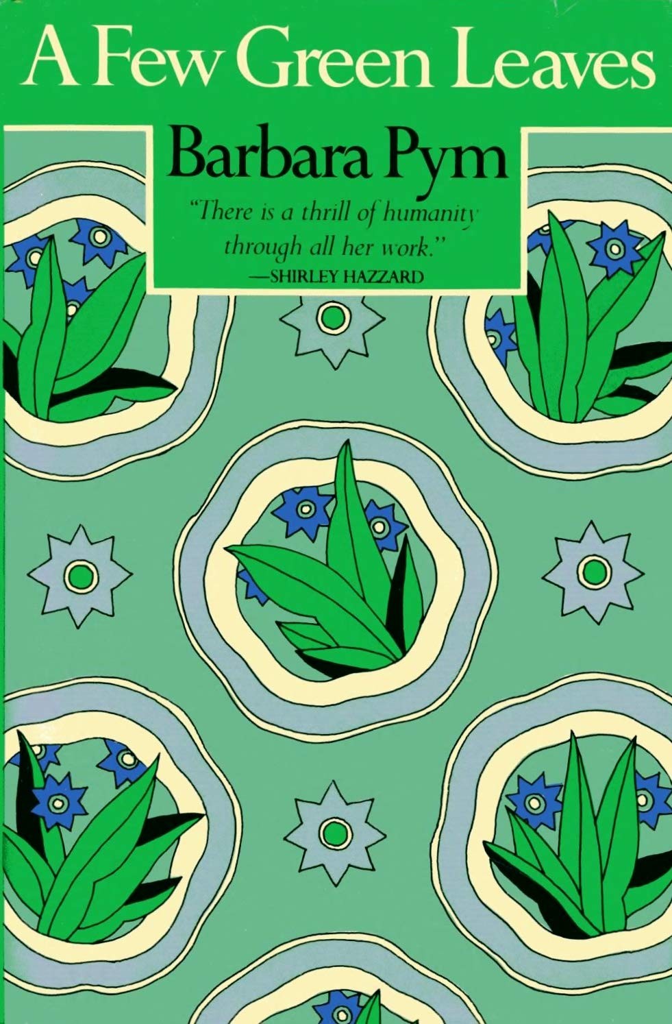 A Few Green Leaves