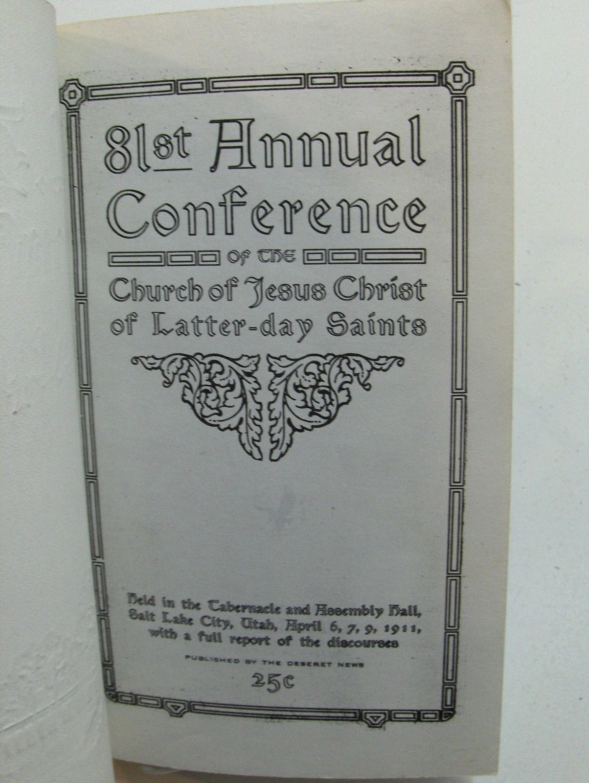 LDS GENERAL CONFERENCE REPORTS 1911 Exact Photo Reproduction Mormon SB