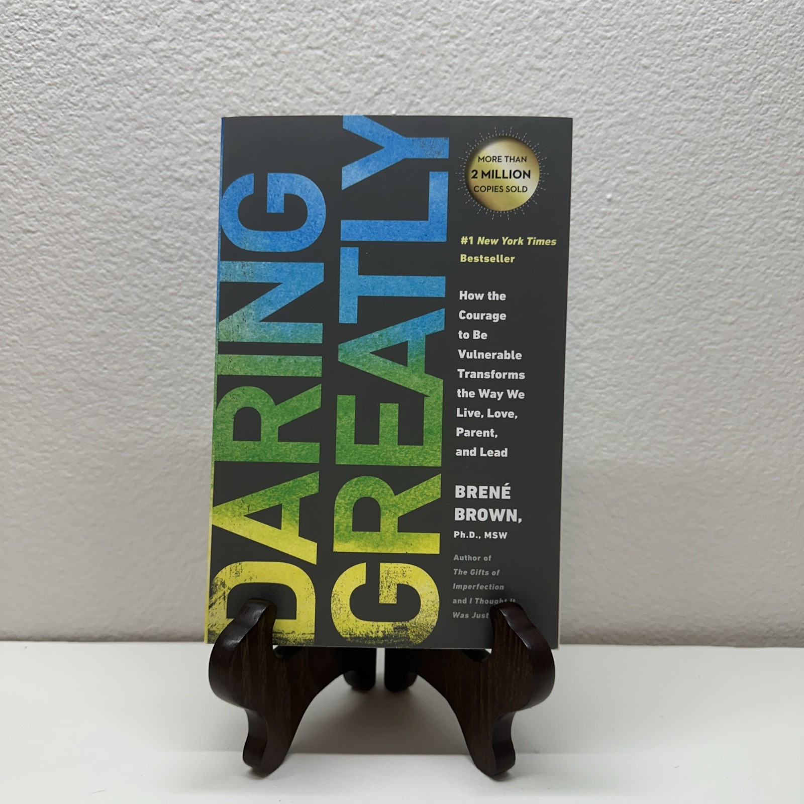 Daring Greatly : How the Courage to Be Vulnerable…by Brene Brown (2015, TPB)
