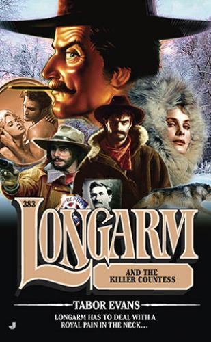 Longarm 383: Longarm and the Killer Countess- paperback, 0515148474, Tabor Evans