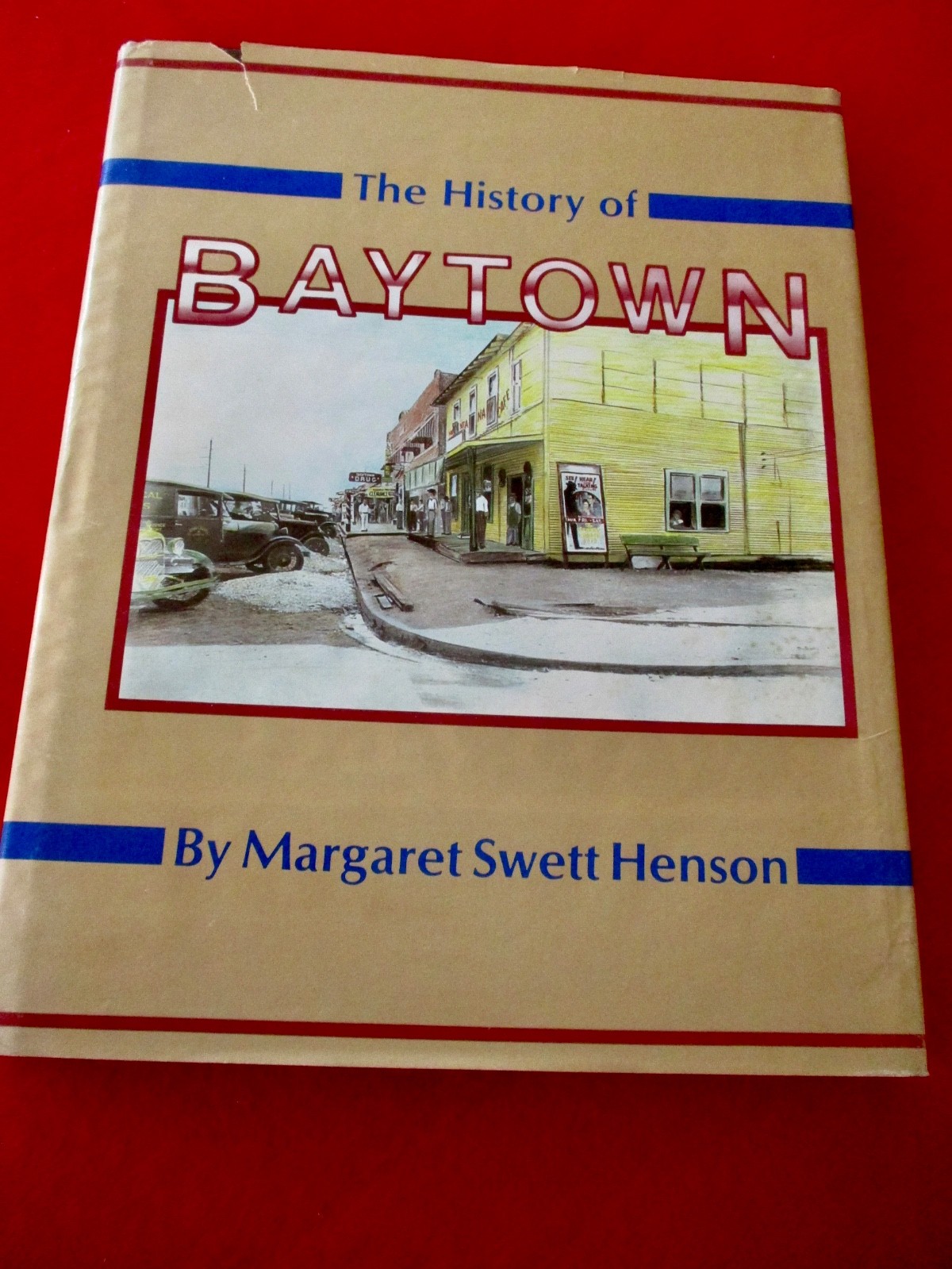 HISTORY OF BAYTOWN By Henson – Texas Limited Edition Indians Pioneers