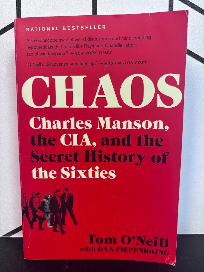 Chaos Charles Manson the CIA & Secret History of the Sixties Tom O’Neill PB VG