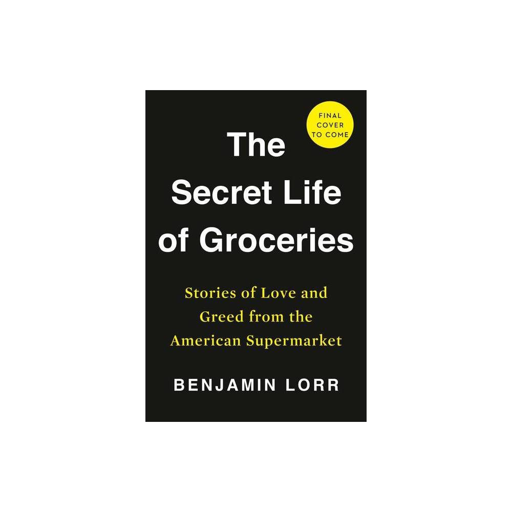 The Secret Life of Groceries