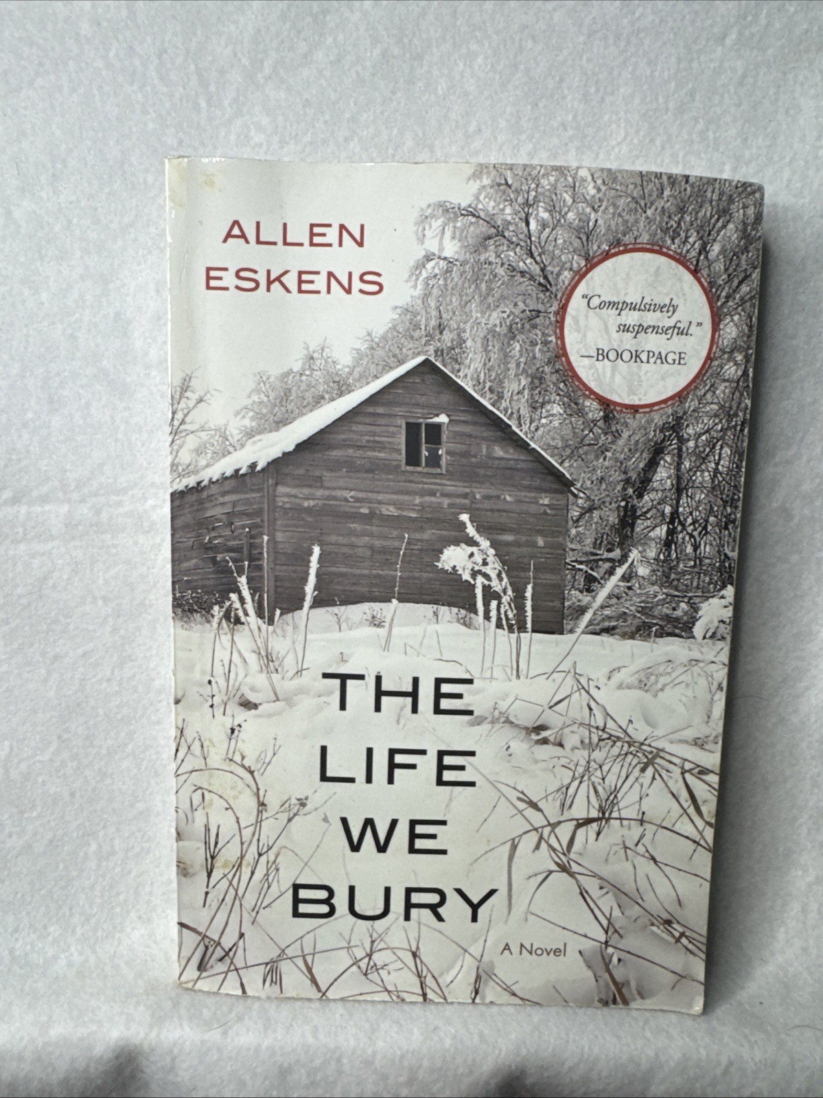 The Life We Bury – Trade paperback Eskens, Allen. 2014.