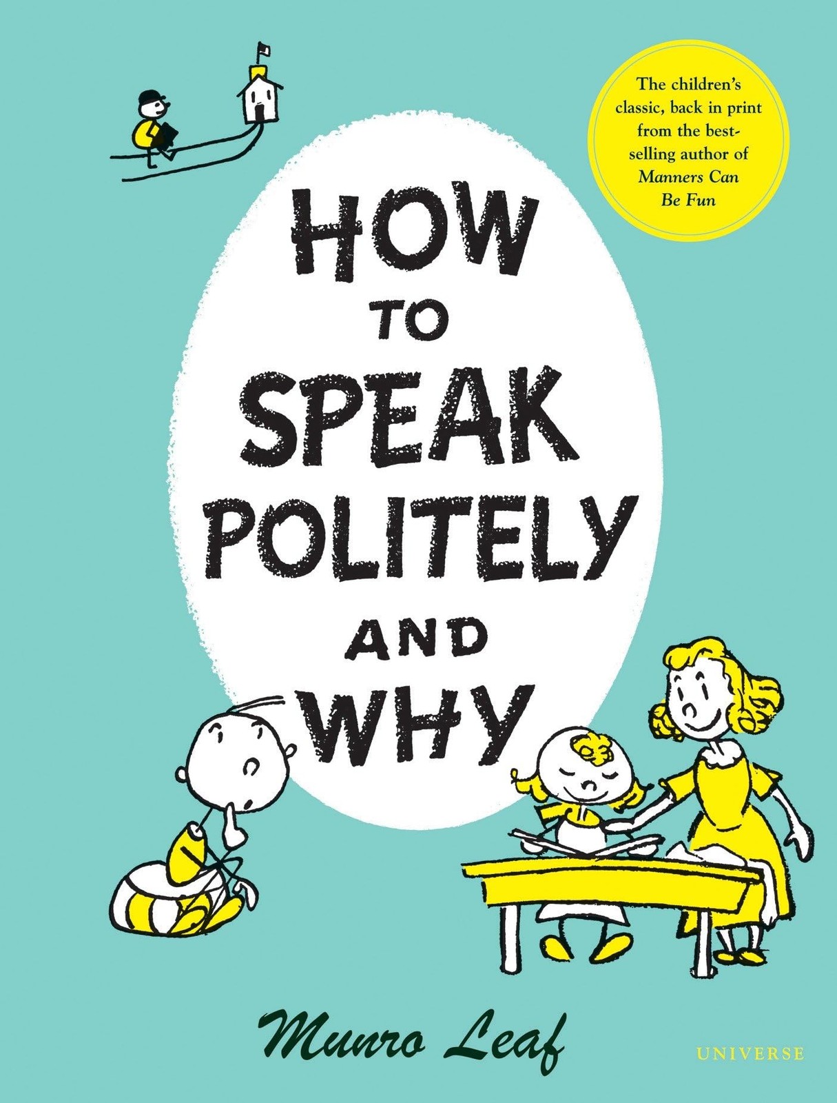 How to Speak Politely and Why (Munro Leaf Classics) – hardcover Leaf, Munro