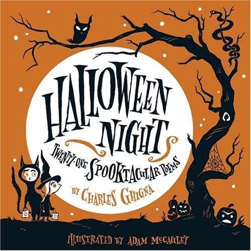 Halloween Night by Charles Ghigna; Adam McCauley