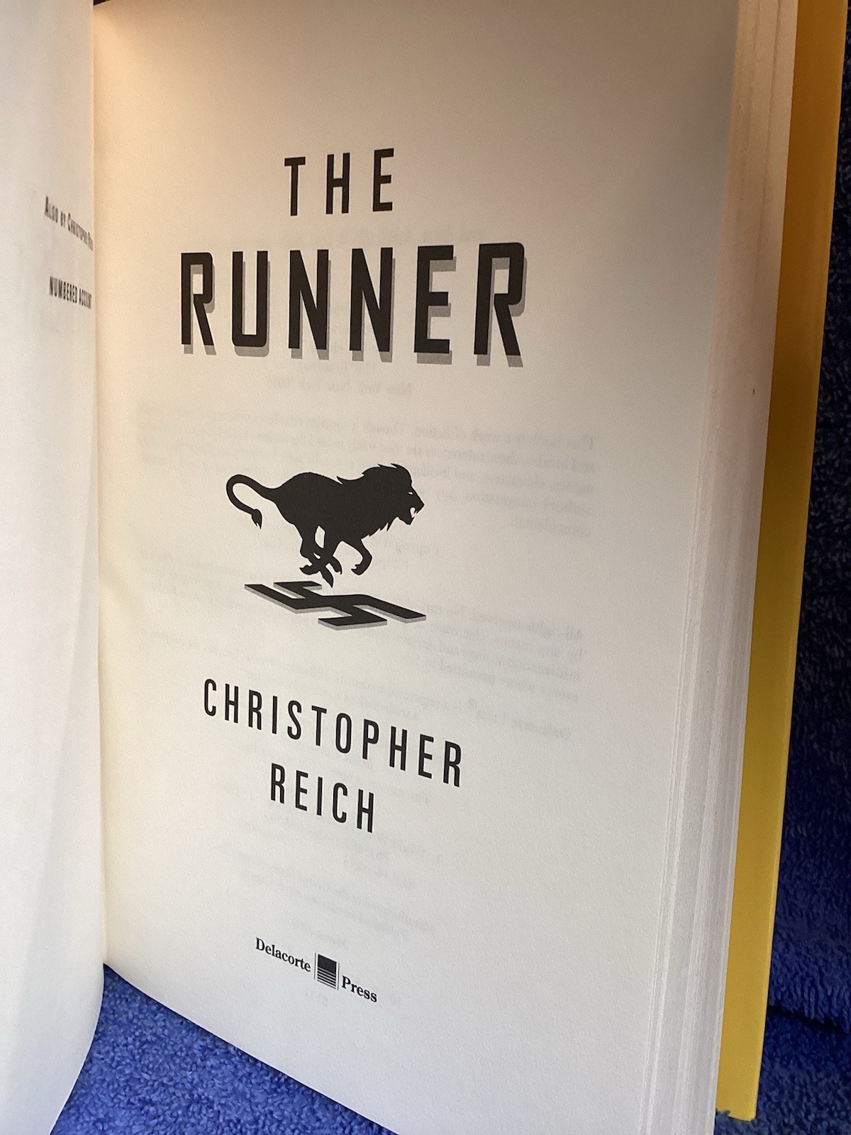 The Runner Christopher Reich Published By DeLacorte Press 2000. 440 Pages.